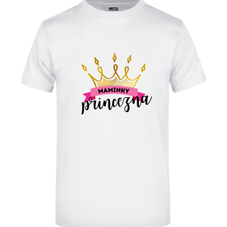 Tričko Maminky princezna